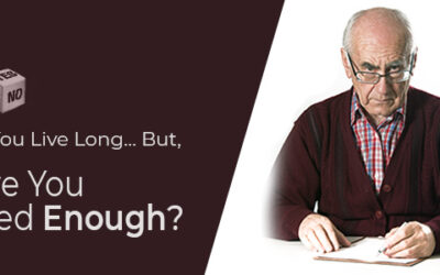 May You Live Long… But Not Too Long